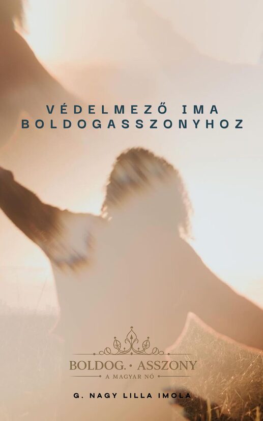 Védelmező IMA Boldogasszonyhoz 