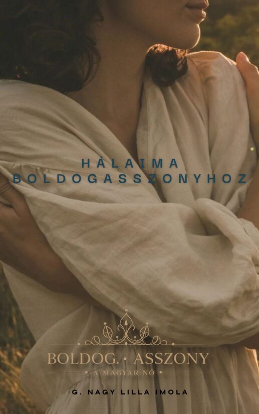 HÁLAIMA Boldogasszonyhoz 